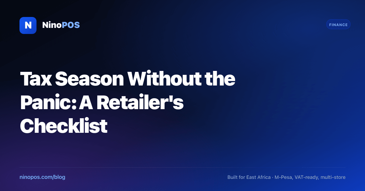 Tax Season Without the Panic: A Retailer's Checklist
